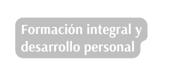 Formación integral y desarrollo personal